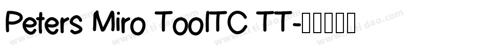Peters Miro TooITC TT字体转换